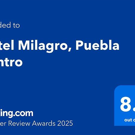 Hotel Milagro, Puebla Centro Exteriör bild