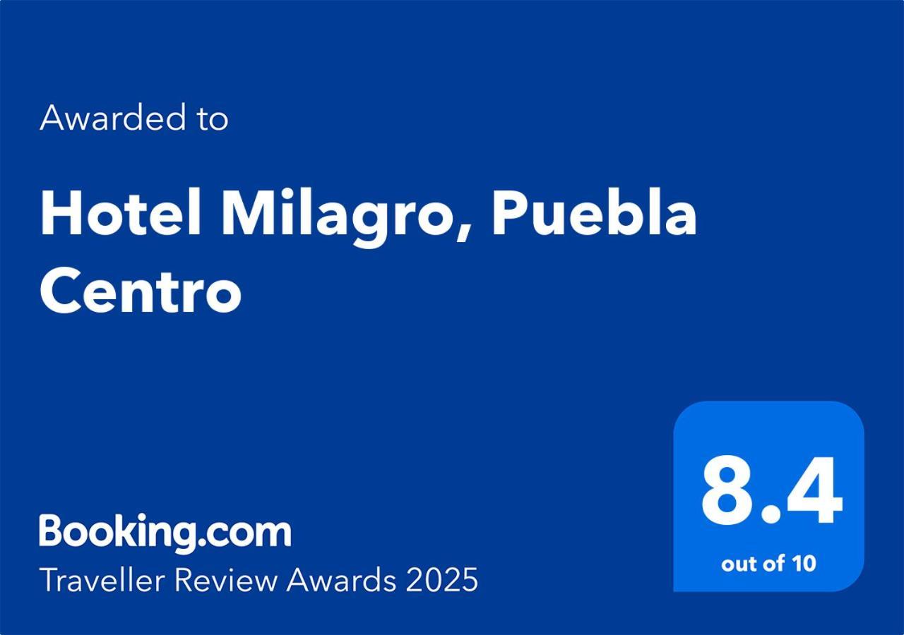 Hotel Milagro, Puebla Centro Exteriör bild